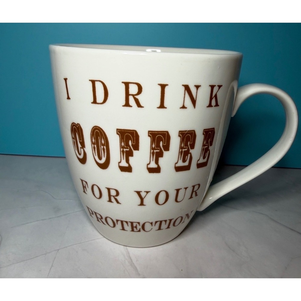 Pfatzgraff Coffee Mug 18 oz White Brown I Drink Coffee For Your Protection